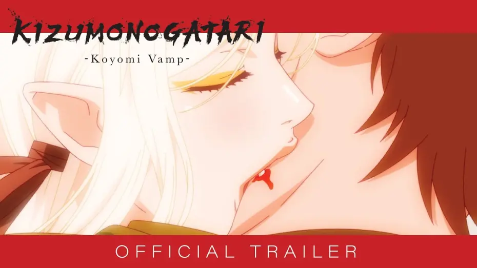 Watch film Kizumonogatari -Koyomi Vamp- | Only in Theaters August 28