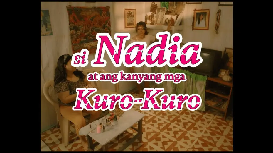 Watch film Si Nadia at ang Kanyang mga Kuro-Kuro | Si Nadia at ang Kanyang mga Kuro-Kuro | Official Trailer | Puregold CinePanalo 2025