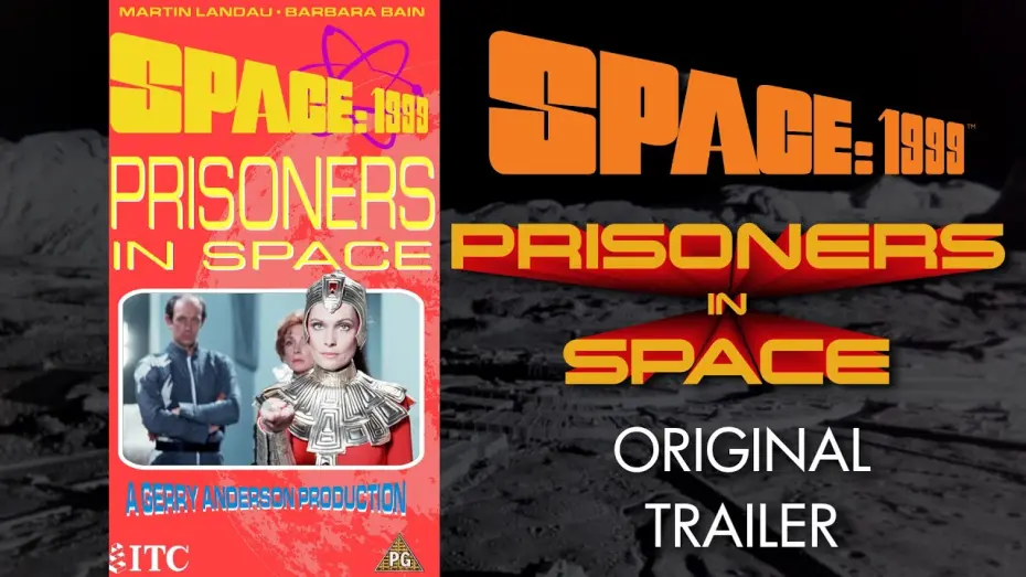 Watch film Prisoners in Space | Space: 1999 Prisoners in Space trailer - Super Space Theatre #space1999 #scifi #retro