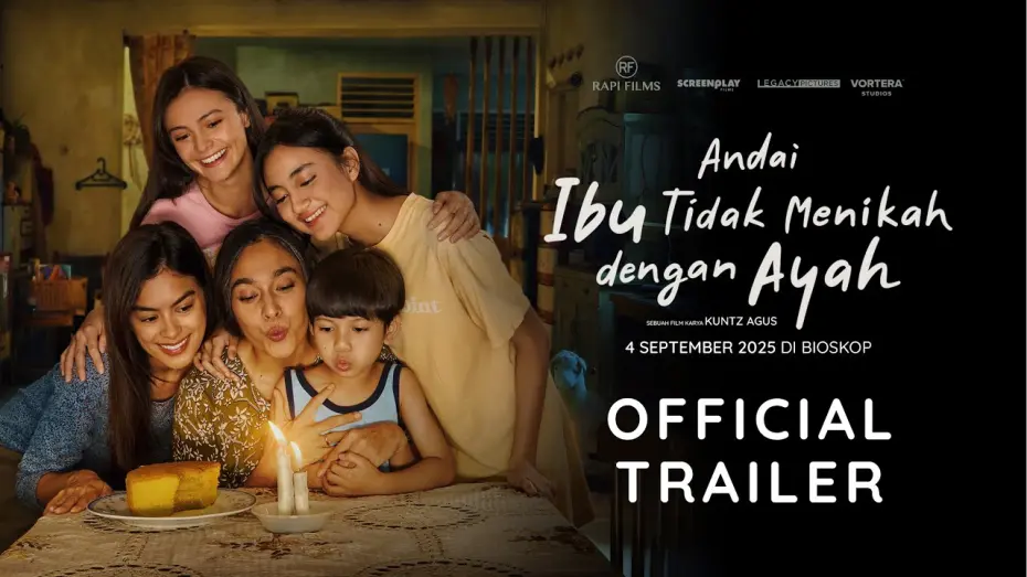 Watch film Andai Ibu Tidak Menikah Dengan Ayah | Andai Ibu Tidak Menikah dengan Ayah Official Trailer