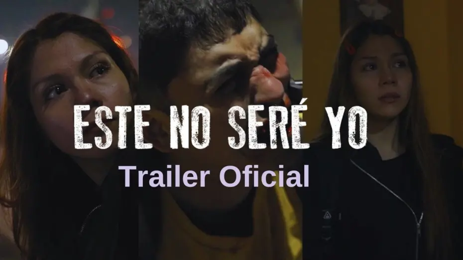 Watch film This won&rsquo;t be me | Este no Ser&eacute; Yo | Web serie | Trailer Oficial