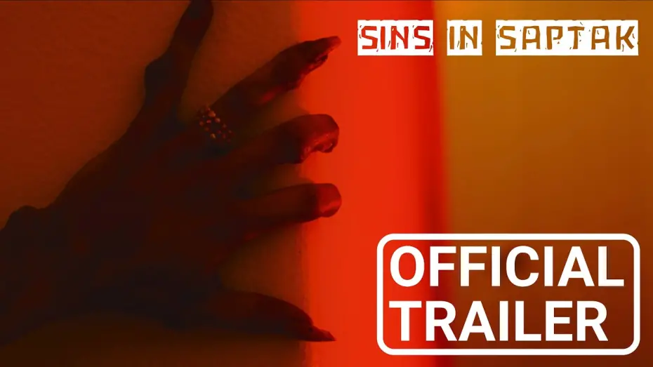 Watch film Sins In Saptak | Sins In Saptak Official 4K TRAILER #1