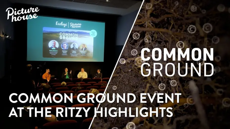 Watch film Common Ground | Event At The Ritzy - Highlights (with Ecologi)
