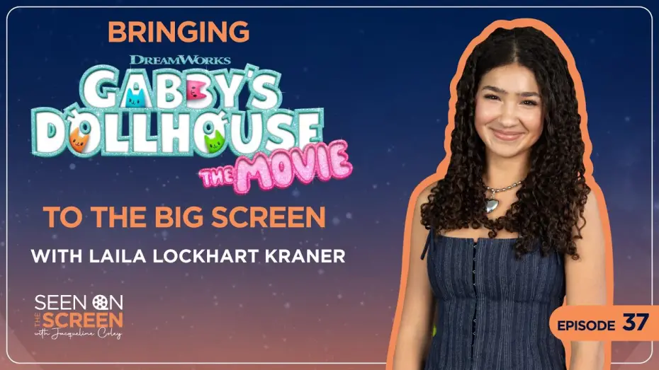 Watch film Gabby’s Dollhouse: The Movie | Gabby’s Dollhouse on the Big Screen with Laila Lockhart Kraner|Seen on the Screen w/Jacqueline Coley