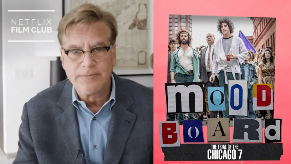 Watch film The Trial of the Chicago 7 | Inside Aaron Sorkin