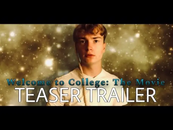 Watch film Welcome to College: The Movie | Welcome to College: The Movie | Teaser Trailer