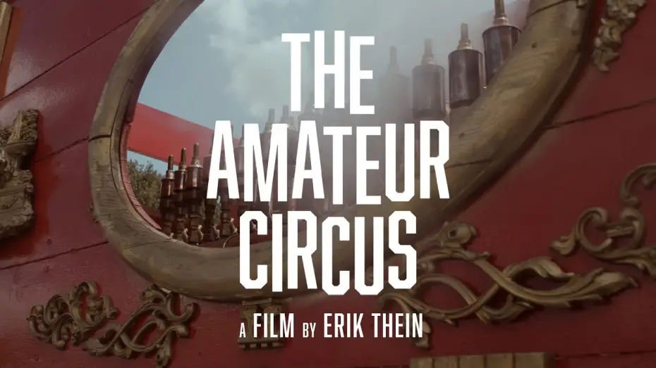 Watch film The Amateur Circus | The Amateur Circus (2025) - Trailer