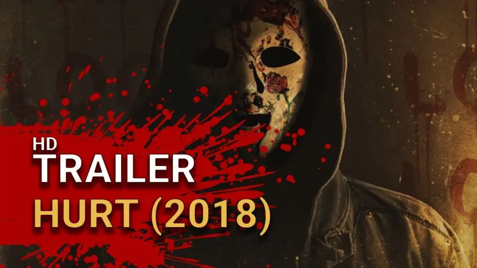 Watch film Hurt | Hurt (2018 ) - Theatrical Trailer