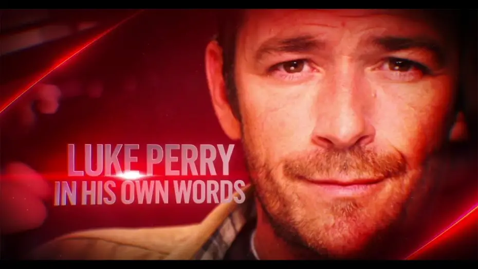 Watch film Luke Perry: In His Own Words | Look Back at Luke Perry&rsquo;s Life and Career in Emotional New Documentary &lsquo;Luke Perry: In His Own Words