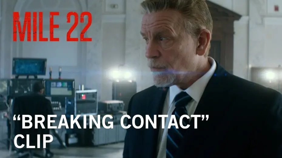 Watch film Mile 22 | "Breaking Contact"