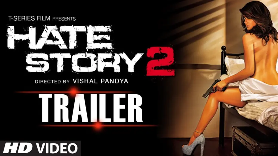 Watch film Hate Story 2 | Hate Story 2 Red Band Trailer | Jay Bhanushali | Surveen Chawla