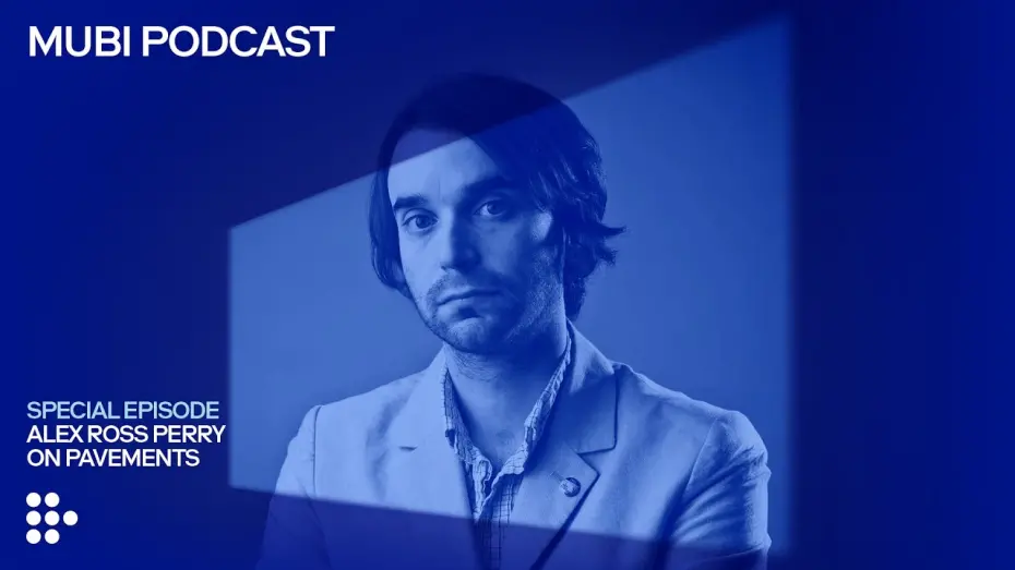 Watch film Pavements | Nothing rhymes with PAVEMENTS - MUBI Podcast