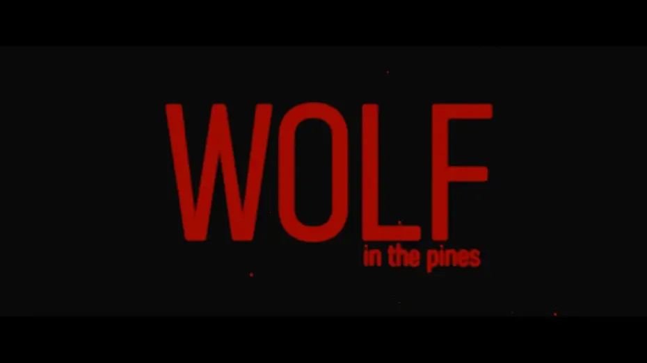 Watch film Wolf in the Pines | Wolf In The Pines