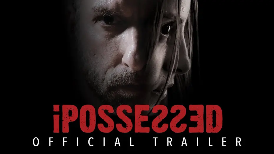 Watch film iPossessed | iPossessed (2024) | Official Trailer | Psychological Horror Feature