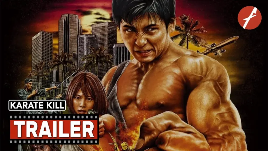 Watch film Karate Kill | Karate Kill (2016) - Movie Trailer - Far East Films