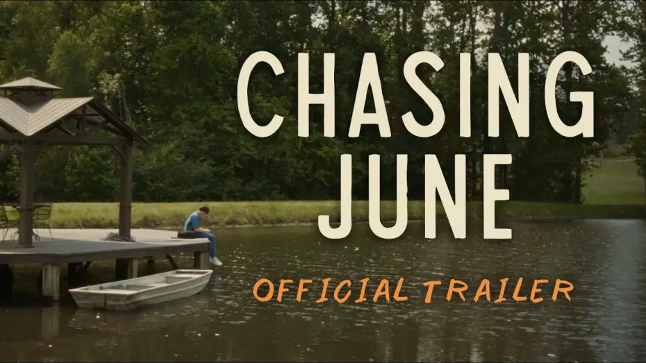 Watch film Chasing June | Official Trailer