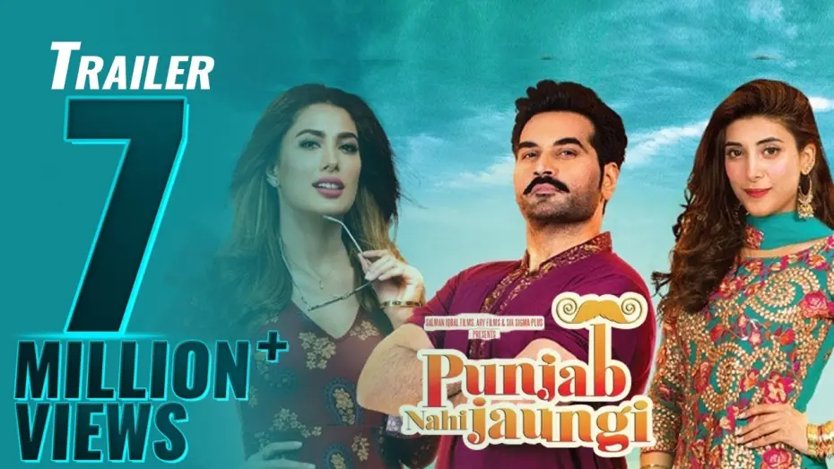 Watch film Punjab Nahi Jaungi | Punjab Nahi Jaungi (Trailer) Mehwish Hayat | Humayun Saeed | Urwa Hocane