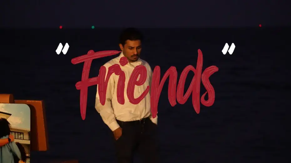 Watch film "Friends" | 