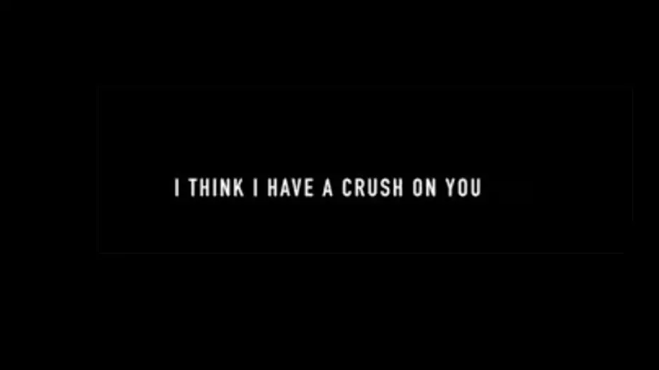 Watch film I Think I Have a Crush on You | Trailer - I think I have a crush on you