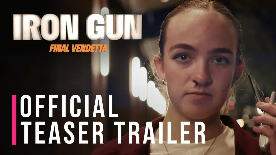 Watch film Iron Gun: Final Vendetta | Iron Gun: Final Vendetta | Official Teaser Trailer