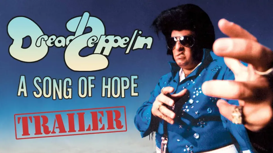 Watch film Dread Zeppelin: A Song of Hope | Dread Zeppelin: A Song of Hope | Official Trailer | 2024