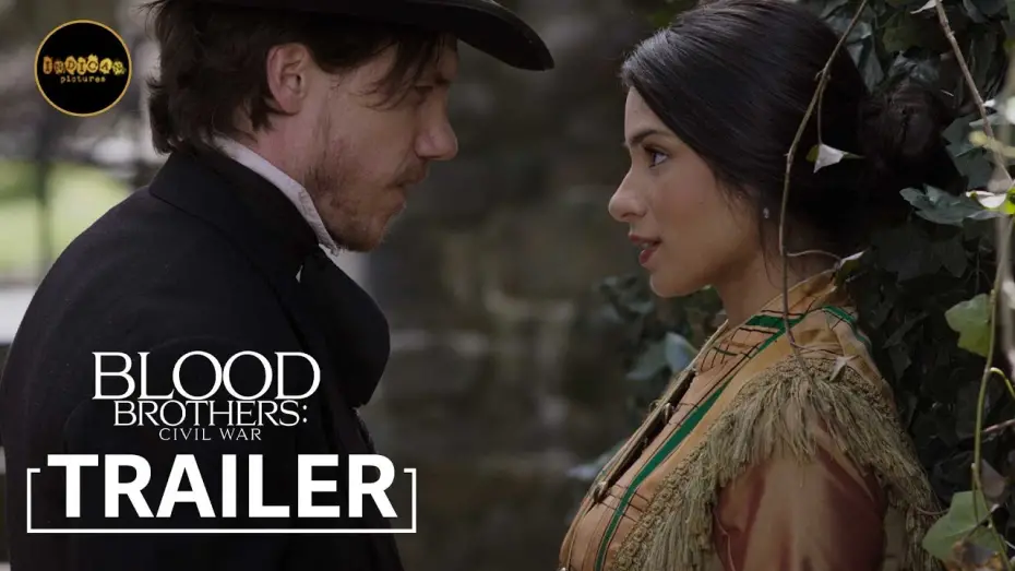Watch film Blood Brothers | Blood Brothers: Civil War | OFFICIAL  TRAILER