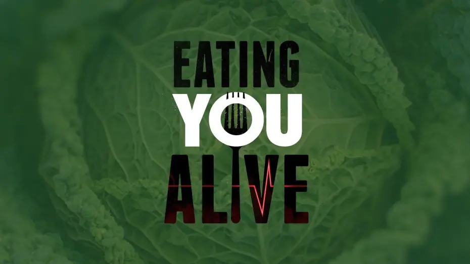 Watch film Eating You Alive | Eating You Alive-Trailer