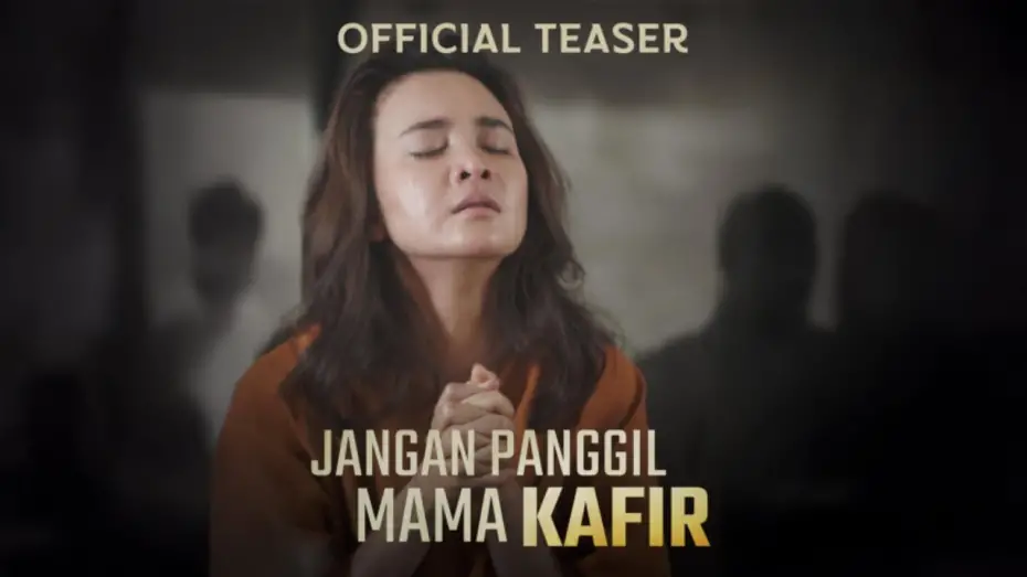 Watch film Jangan Panggil Mama Kafir | Mama itu Baik, Tapi Gak Bisa Salat | Official Teaser Trailer Jangan Panggil Mama Kafir