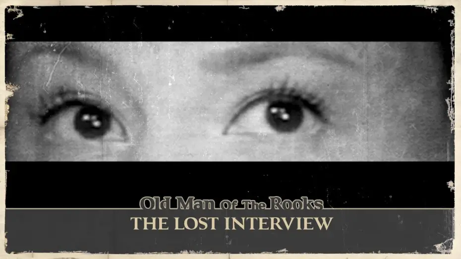 Watch film Old Man of the Rooks | Old Man of the Rooks Chapter 8 - Director Interview