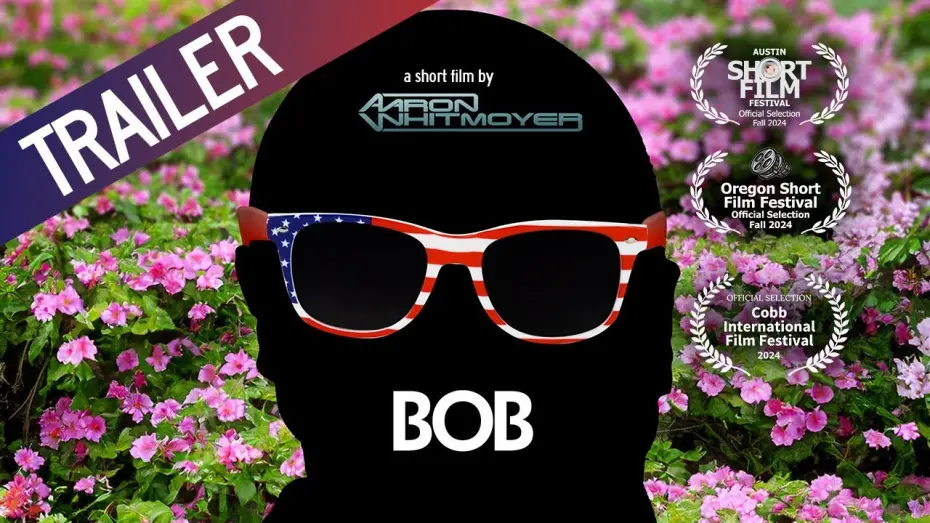 Watch film BOB | BOB trailer