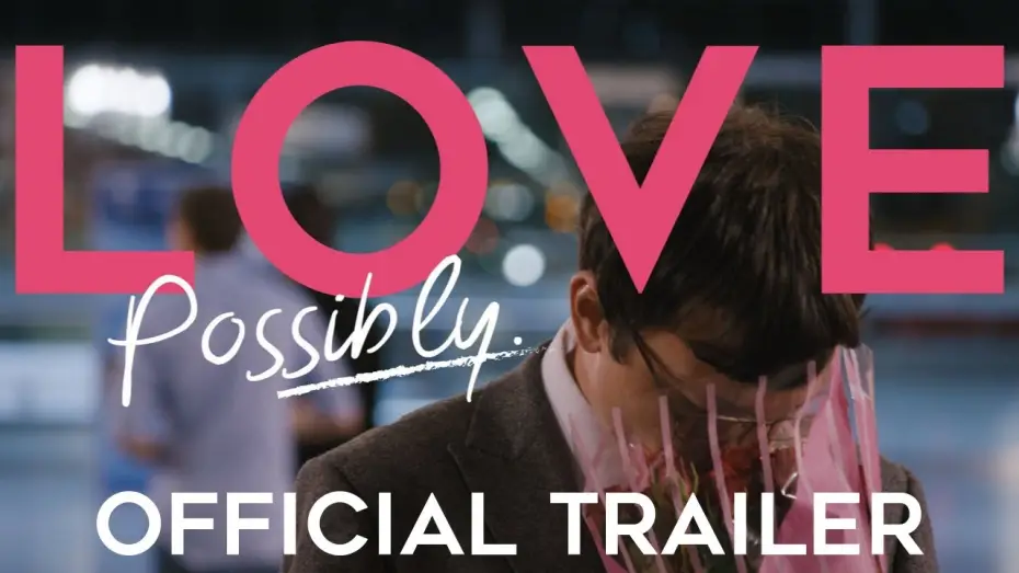 Watch film Love Possibly | LOVE POSSIBLY | Official Trailer [HD] | Anna Barbara Films