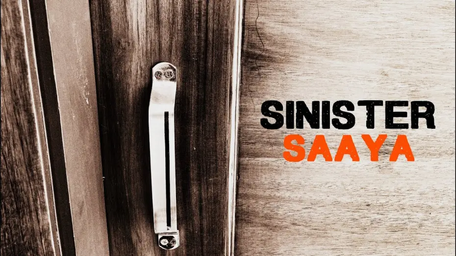 Watch film Sinister Saaya | Sinister Saaya | Short Found Footage Horror Film