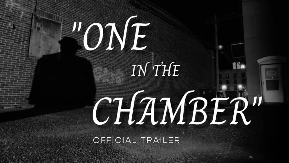 Watch film One In The Chamber | One In The Chamber | Official Trailer HD