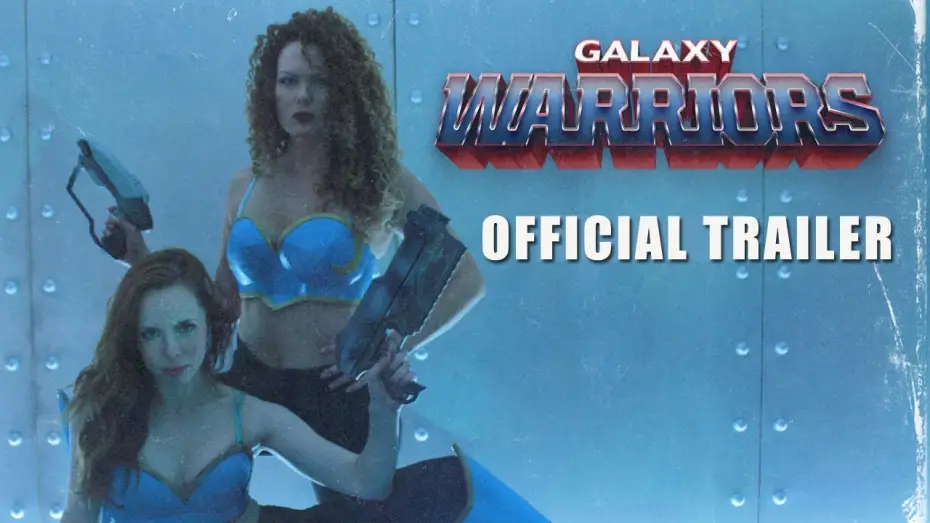 Watch film Galaxy Warriors | Galaxy Warriors official trailer