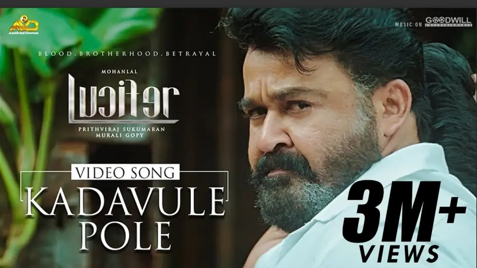Watch film Lucifer | Lucifer Video Song  | Kadavule Pole | Mohanlal | Prithviraj Sukumaran | Deepak Dev