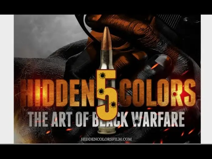 Watch film Hidden Colors 5: The Art of Black Warfare | Hidden Colors 5: The Art of Black Warfare (Official Trailer)