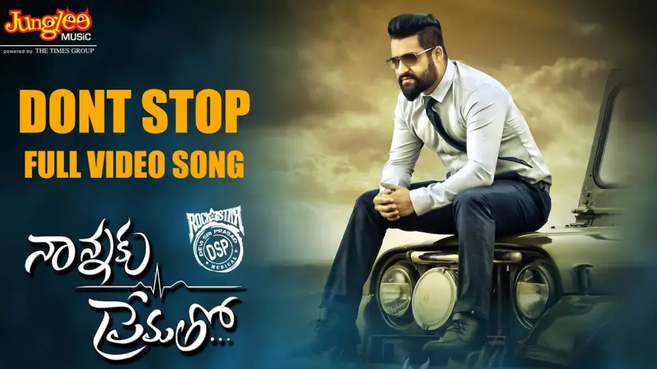 Watch film Nannaku Prematho... | Dont Stop Full Video Song || Nannaku Prematho || Jr Ntr, Rakul Preet Singh
