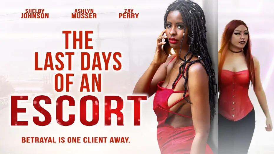 Watch film The Last Days of an Escort | Official Trailer