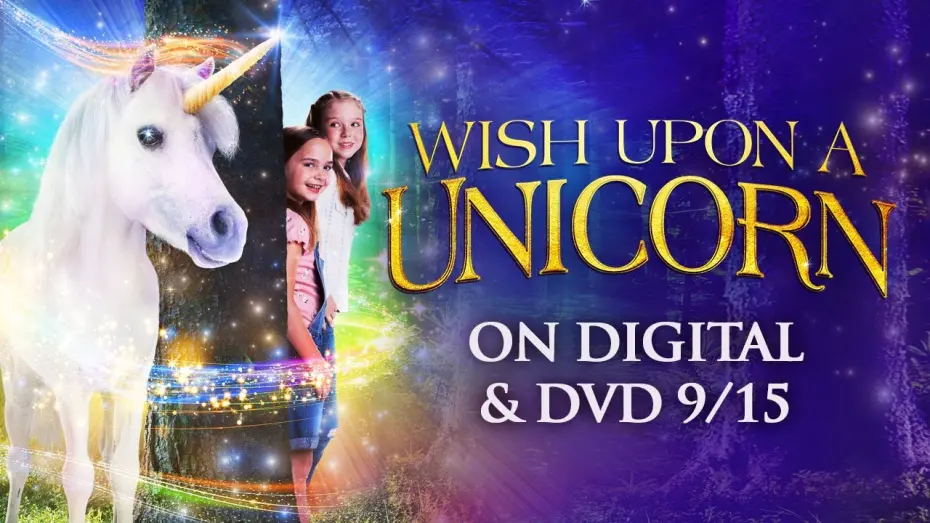 Watch film Wish Upon a Unicorn | Wish Upon a Unicorn | Trailer | 9/15 on Digital & DVD