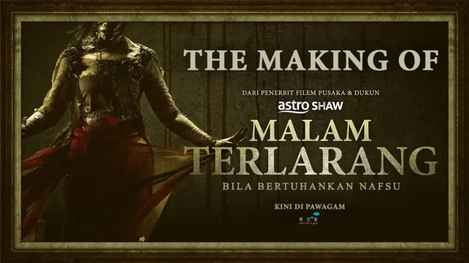 Watch film Malam Terlarang | MALAM TERLARANG - THE MAKING OF MALAM TERLARANG | KINI DI PAWAGAM