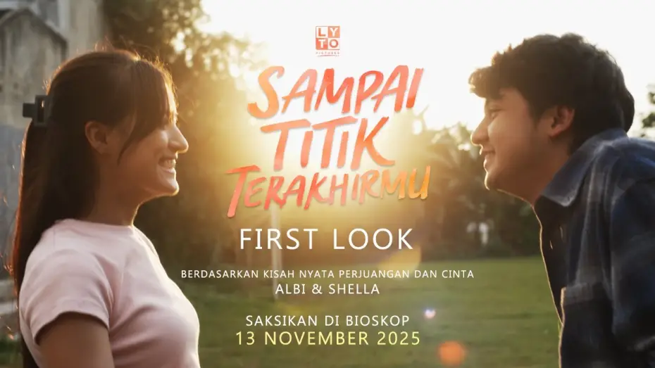 Watch film Sampai Titik Terakhirmu | FIRST LOOK | SAMPAI TITIK TERAKHIRMU - 13 NOVEMBER 2025 DI BIOSKOP