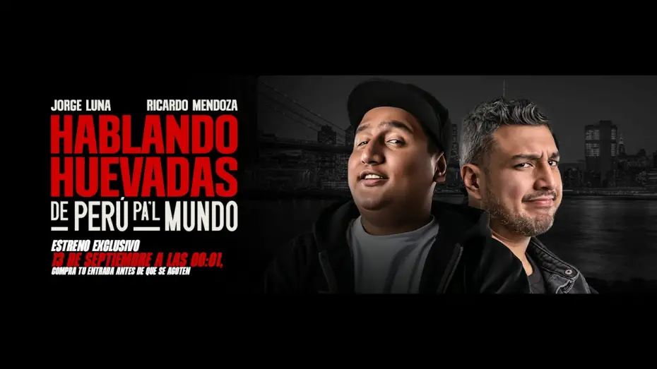 Watch film Hablando Huevadas: De Per&uacute; pa&rsquo;l Mundo | &iexcl;Estreno exclusivo! "Del Per&uacute; pa