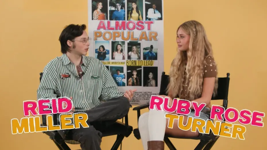 Watch film Almost Popular | Ruby Rose Turner and Reid Miller Discuss "Almost Popular" Roles