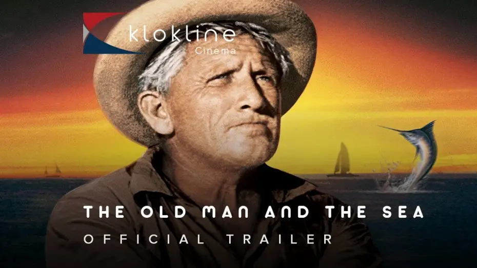 Watch film The Old Man and the Sea | 1958 THE OLD MAN AND THE SEA Official Trailer  1 Warner Bros