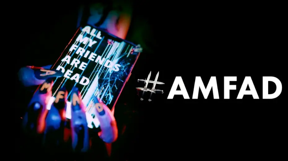 Watch film All My Friends Are Dead | #AMFAD: All My Friends Are Dead Official Trailer