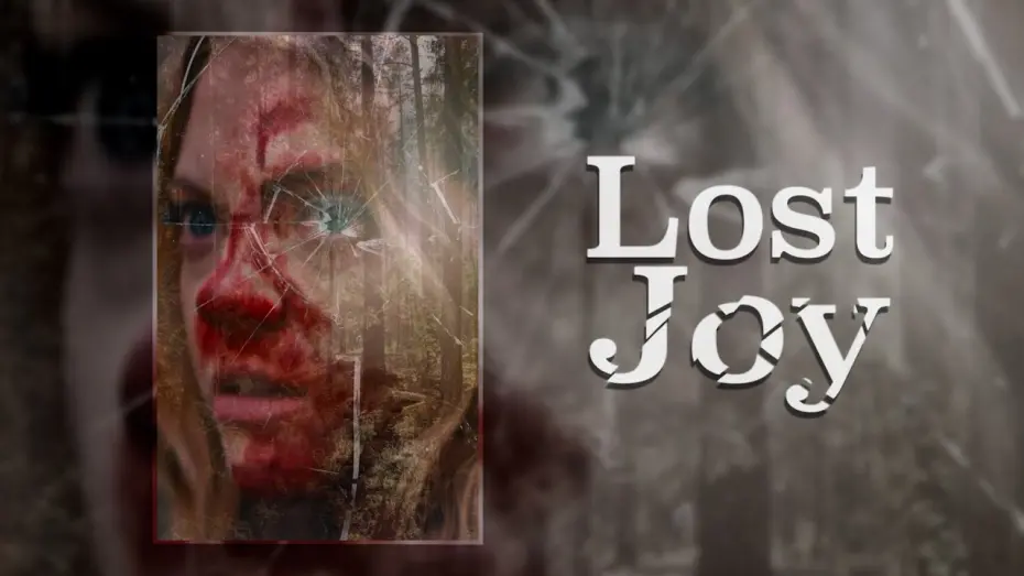 Watch film Lost Joy | Official Trailer