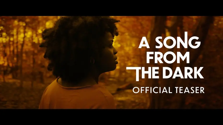 Watch film A Song from the Dark | Official Teaser