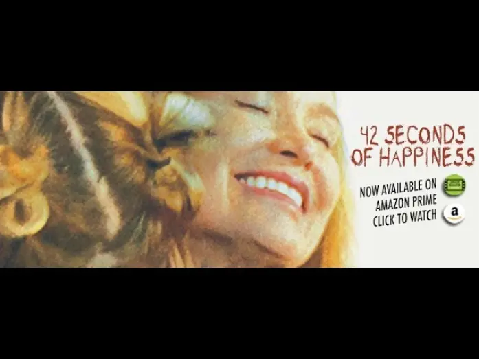 Watch film 42 Seconds Of Happiness | 42 Seconds of Happiness - Official Trailer