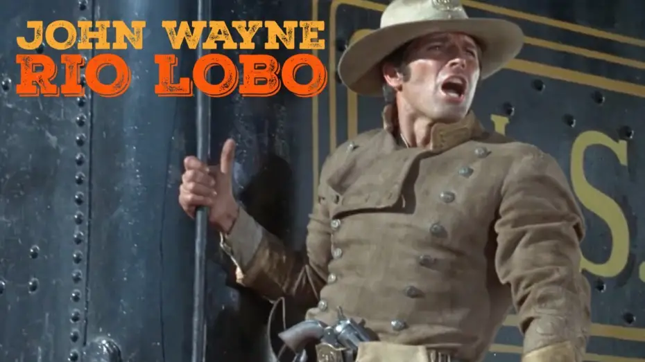 Watch film Rio Lobo | Train Ambush