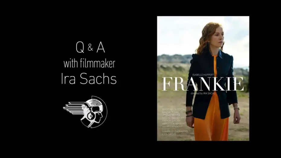Watch film Frankie | Frankie Q&A with Director Ira Sachs